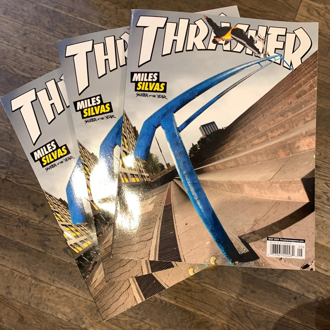 [THRASHER MAGAZINE] MAY 2024 issue #526 MILES SILVAS x SKATER OF THE YEAR