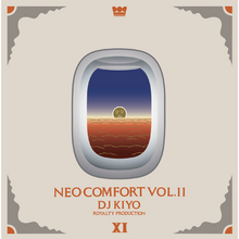 画像をギャラリービューアに読み込む, [DJ KIYO] NEO COMFORT 11 [MIX CD] ROYALTY PRODUCTION (2022)【限定生産盤】
