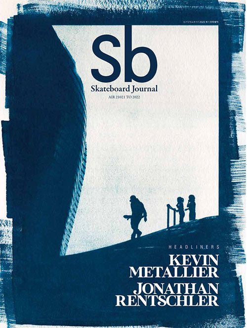 [ Sb Skateboard Journal ] Vol.38 HEADLINERS